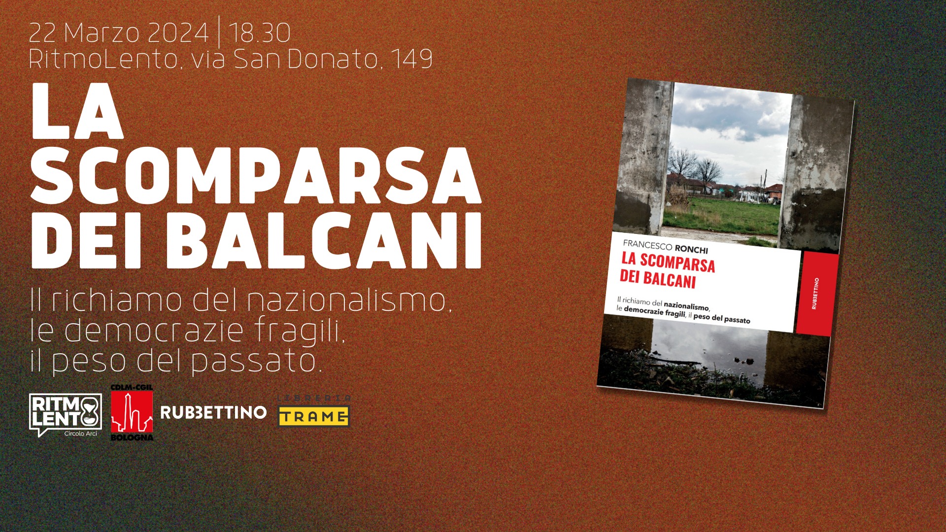 LA SCOMPARSA DEI BALCANI, venerdì 22 presentazione del volume di Francesco Ronchi